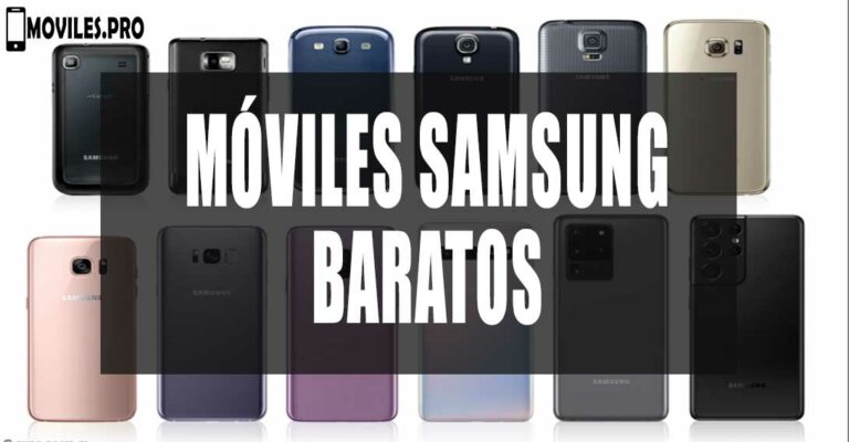 móviles Samsung baratos